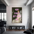 You Can’t Sit With Me Cam tablo – Ceviz Çerçeveli Cam Tablo