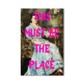 This Must Be The Place Cam tablo – Cam Tablo