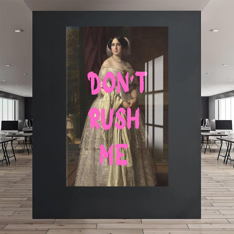 Don’t Rush Me Cam tablo – Cam Tablo