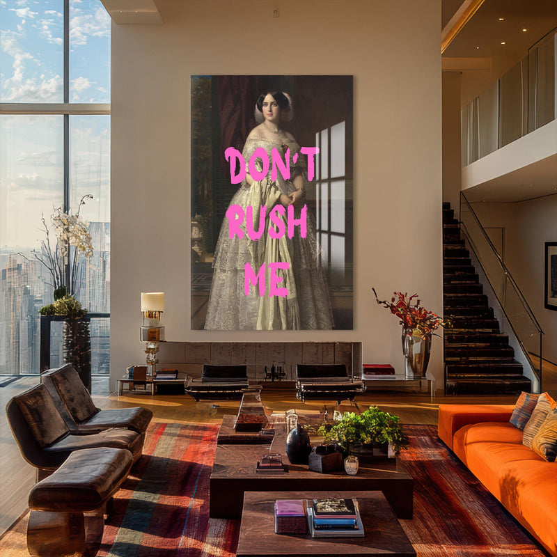 Don’t Rush Me Cam tablo – Cam Tablo