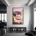 Waiting for Coffee Cam tablo – Siyah Çerçeveli Cam Tablo