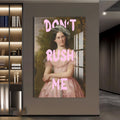Don’t Rush Me Cam tablo – Cam Tablo