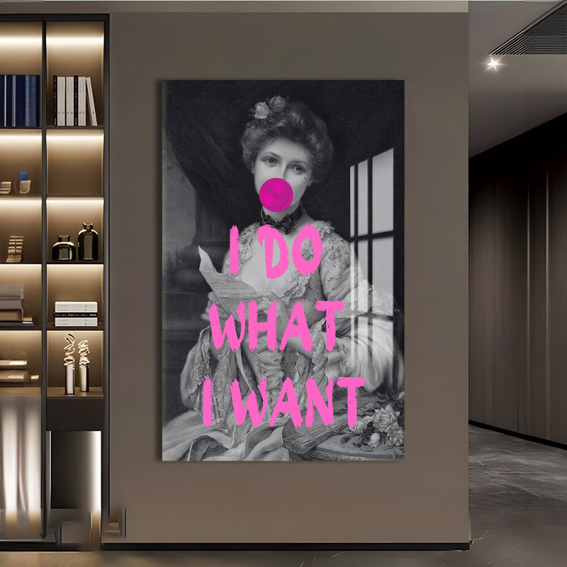 I Do What I Want Cam tablo – Cam Tablo