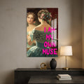 I Am My Own Muse Cam tablo – Cam Tablo