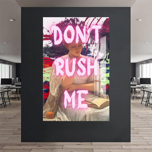 Don’t Rush Me Cam Tablo