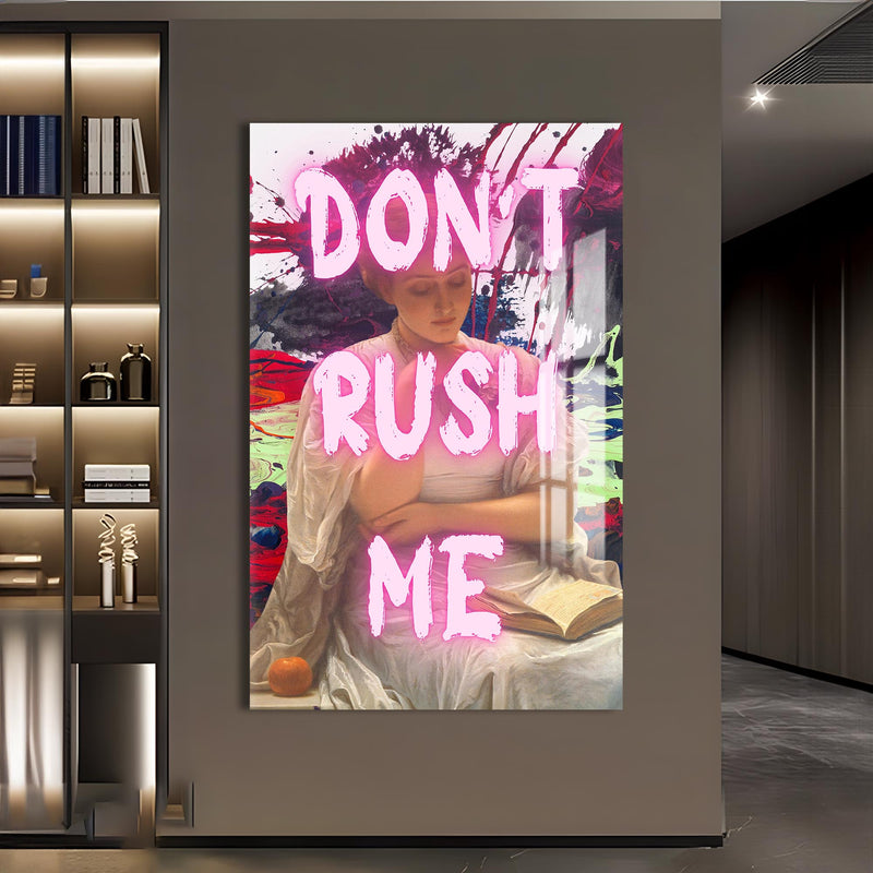 Don’t Rush Me Cam Tablo – Cam Tablo