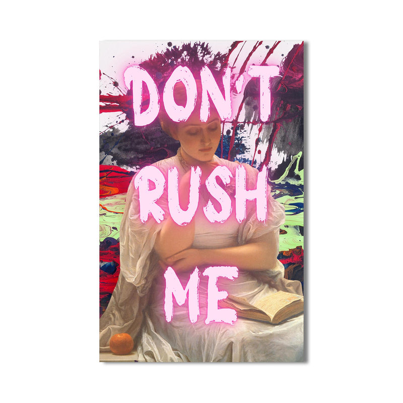 Don’t Rush Me Cam Tablo – Cam Tablo