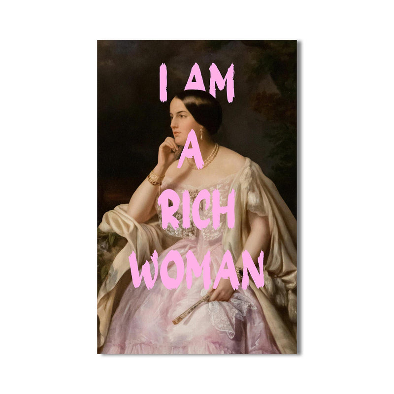 I Am a Rich Woman Cam tablo – Cam Tablo