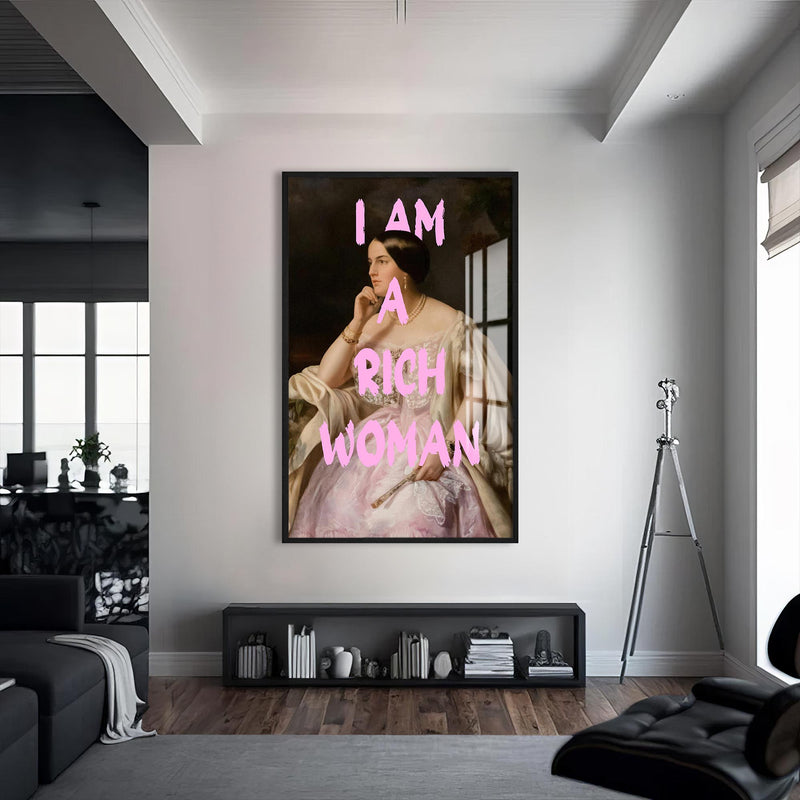 I Am a Rich Woman Cam tablo – Siyah Çerçeveli Cam Tablo