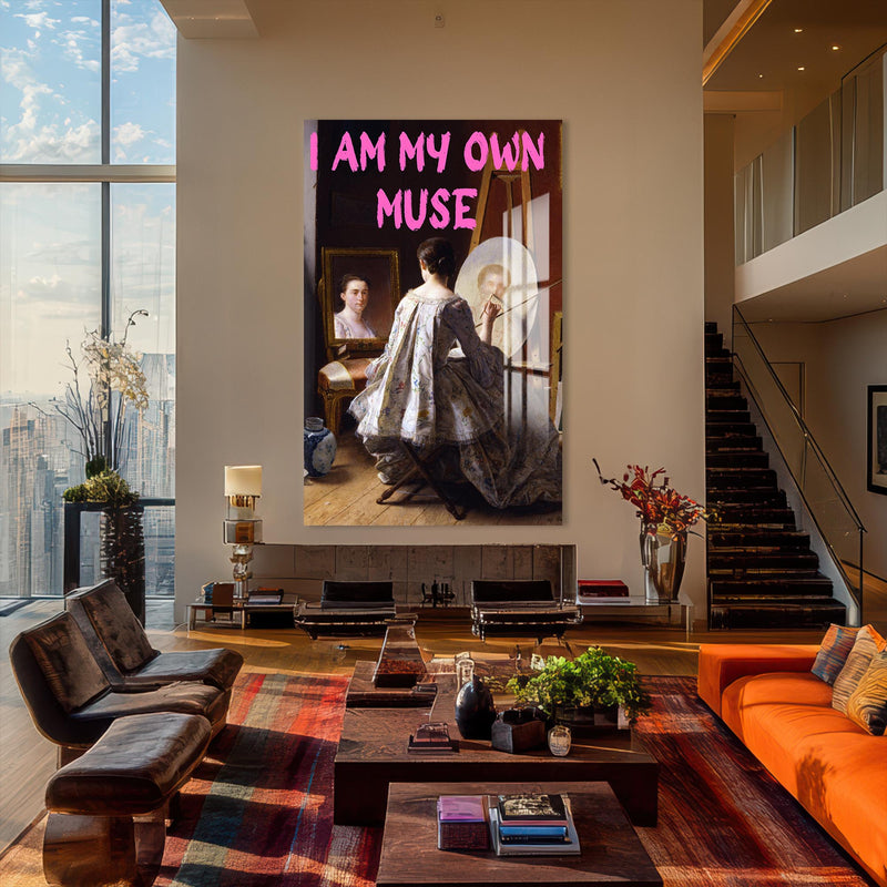 I Am My Own Muse Cam tablo – Cam Tablo