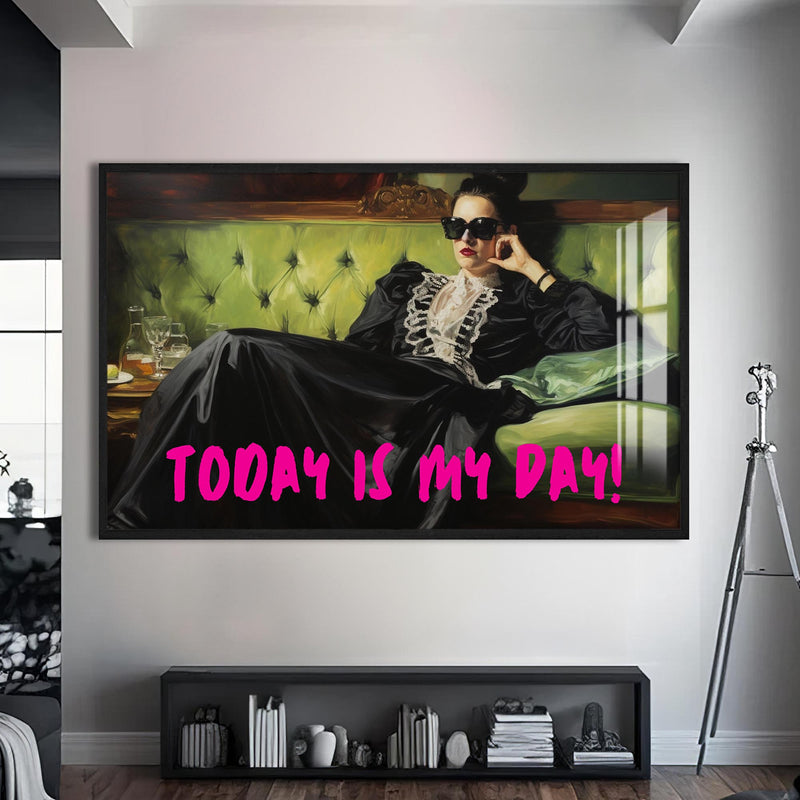TODAY IS MY DAY Cam tablo – Siyah Çerçeveli Cam Tablo