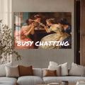 Busy Chatting Cam tablo – Cam Tablo