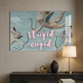 Stupid Cupid Cam tablo – Cam Tablo