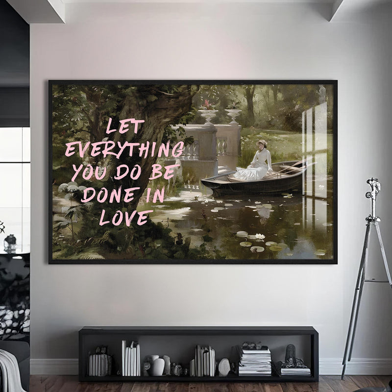 Let everything you do be done in love Cam tablo – Siyah Çerçeveli Cam Tablo