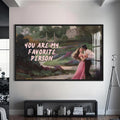 You are my favorite person Cam tablo – Siyah Çerçeveli Cam Tablo