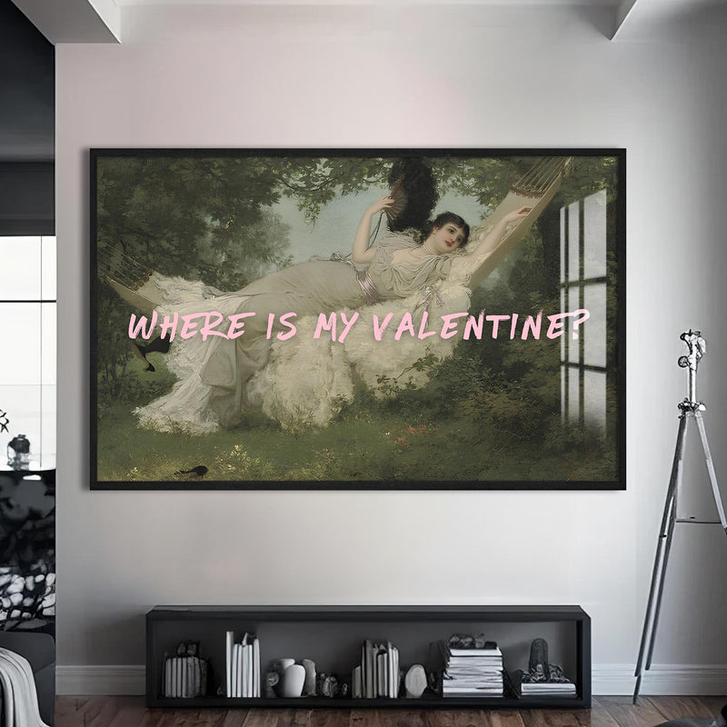 Where Is My Valentine Cam tablo – Siyah Çerçeveli Cam Tablo