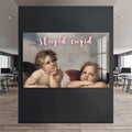 Stupid Cupid Cam tablo – Cam Tablo