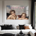 Stupid Cupid Cam tablo – Cam Tablo