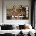 Be My Baby Cam tablo – Cam Tablo