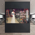 Anti Valentines Club Cam tablo – Cam Tablo