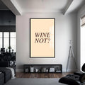Wine Not? Cam Tablo – Siyah Çerçeveli Cam Tablo