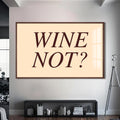 Wine Not? Cam Tablo – Ceviz Çerçeveli Cam Tablo