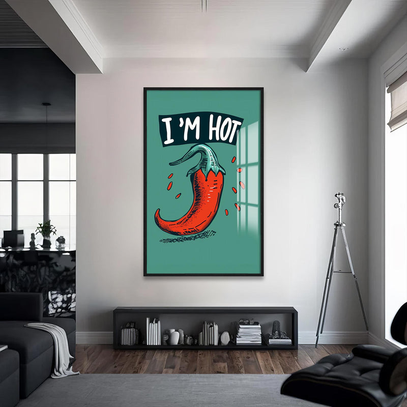 I'am Hot Cam Tablo – Siyah Çerçeveli Cam Tablo