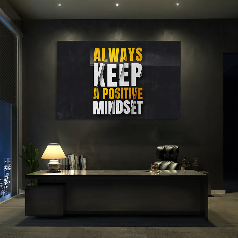 Always Keep A Positive Mindset Cam Tablo – Cam Tablo