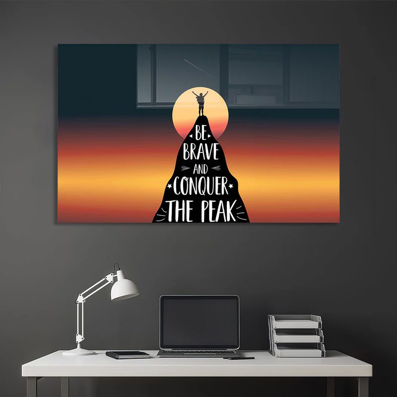 Be Brave And Conquer The Peak Cam Tablo – Cam Tablo