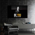 Be You Don't Change For Anyone Cam Tablo – Cam Tablo