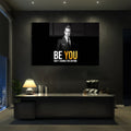 Be You Don't Change For Anyone Cam Tablo – Cam Tablo