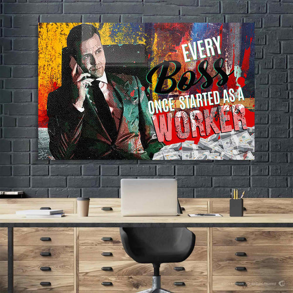 Every Boss Once Started As A Worker Cam Tablo