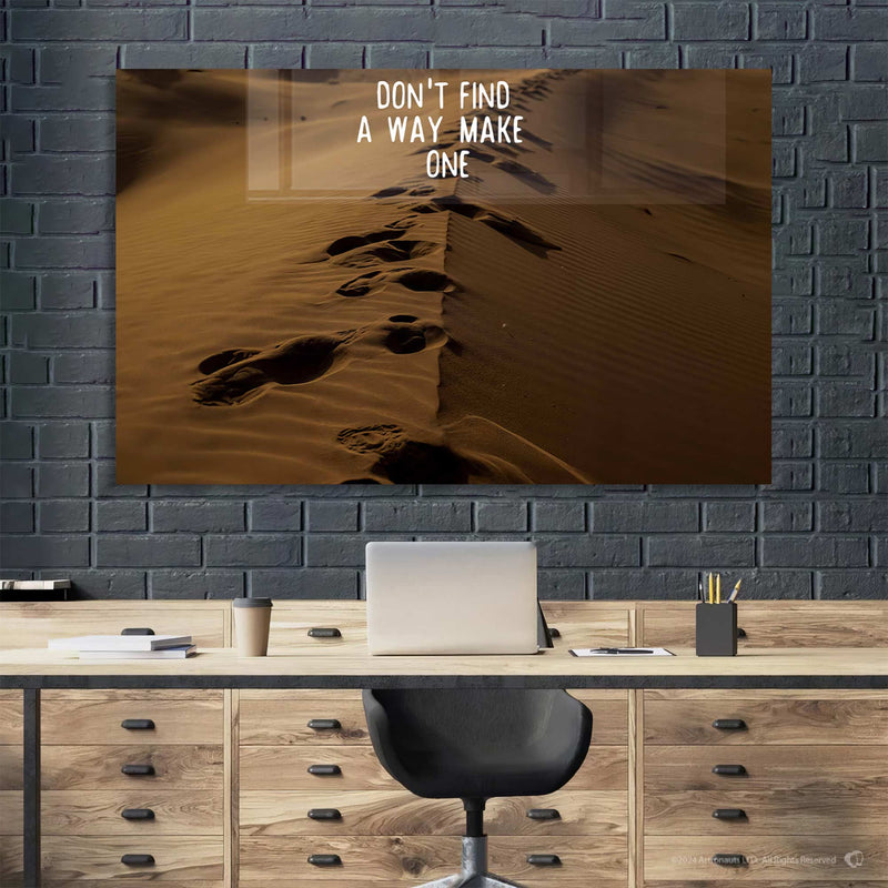 Don't Find A Way Make One Cam Tablo – Cam Tablo