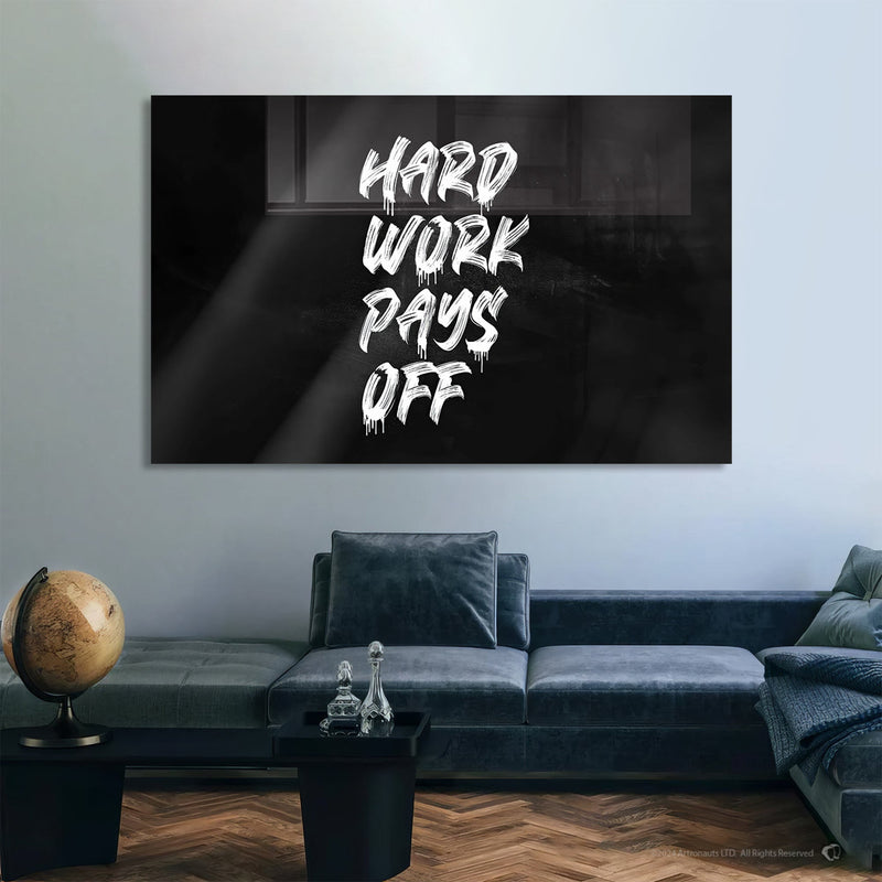 Hard Work Pays Off Cam Tablo