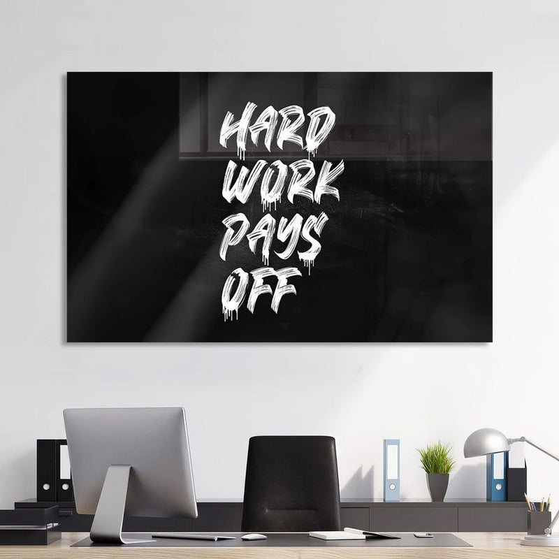 Hard Work Pays Off Cam Tablo
