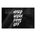 Hard Work Pays Off Cam Tablo