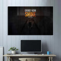 Grind Now Shine Cam Tablo