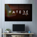 Haters Are My Fuel Cam Tablo