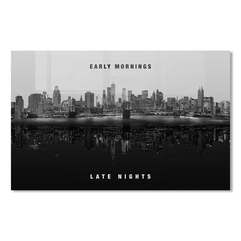 Early Mornings Late Nights Cam Tablo – Cam Tablo
