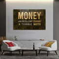 Money An Excellent Servant Cam Tablo
