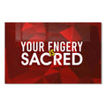 Your Engery Is Sacred Cam Tablo