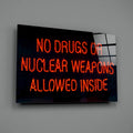 No Drugs or Nuclear Weapons Cam Tablo