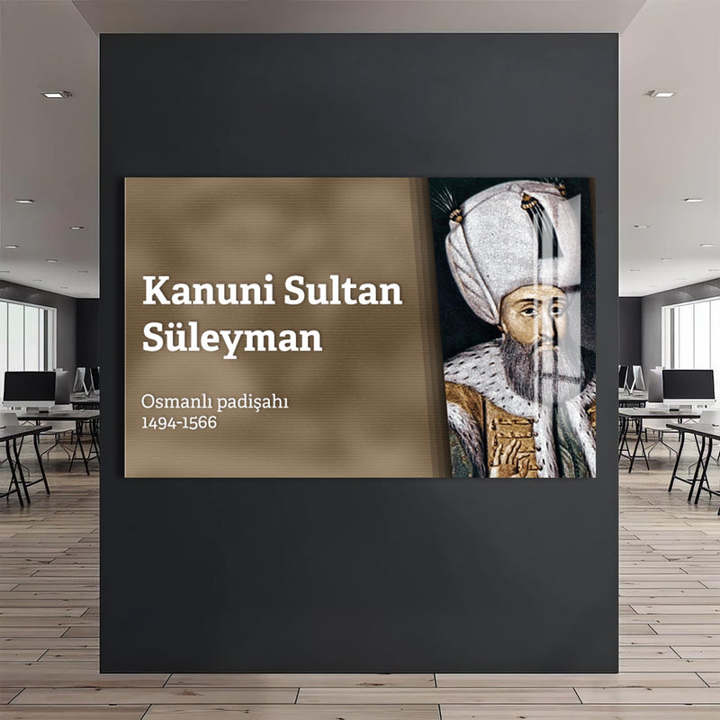 Kanuni Sultan Süleyman Cam Tablo – Cam Tablo