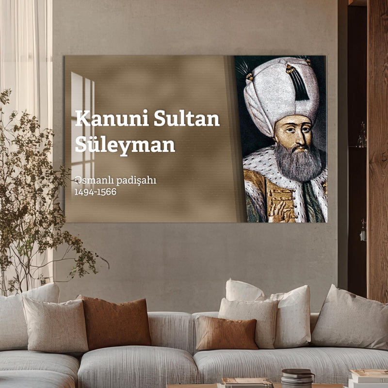 Kanuni Sultan Süleyman Cam Tablo – Cam Tablo