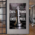 Be The Chess Player Cam Tablo – Cam Tablo