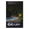 When Nothing Goes Right Go Left Cam Tablo