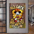 No Luck All Hustle Cam Tablo