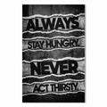 Always Stay Hungry Cam Tablo – Cam Tablo