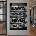 Always Stay Hungry Cam Tablo – Cam Tablo