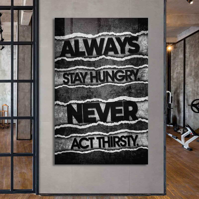 Always Stay Hungry Cam Tablo – Cam Tablo